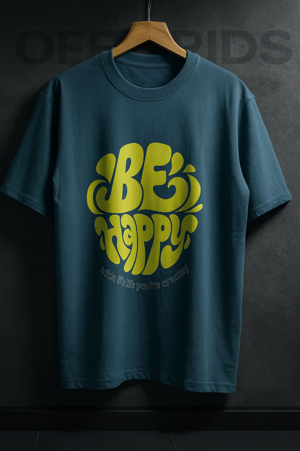 Be Happy Graphic T-Shirt – Teal Blue